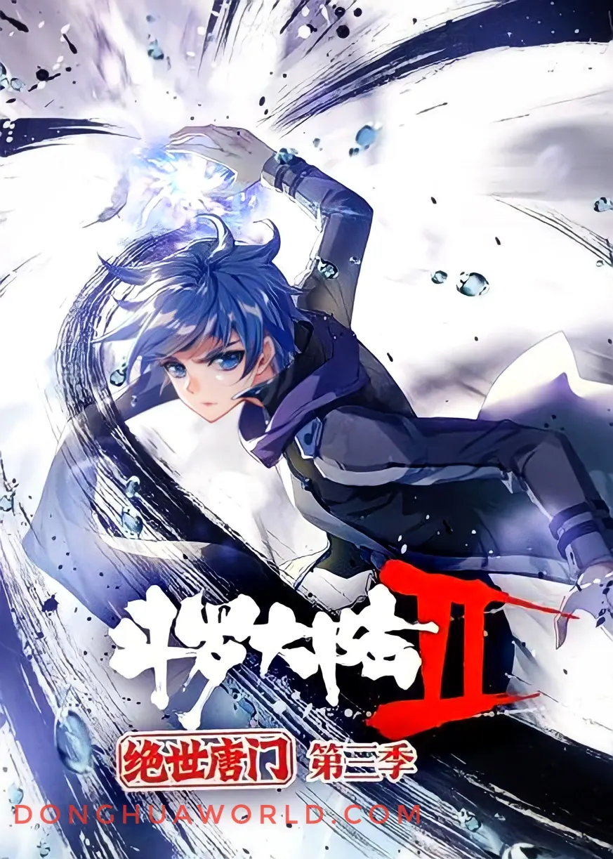 Soul Land 2 Unrivaled Tang Sect Season 3